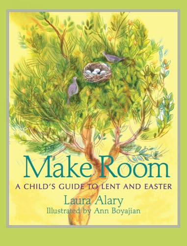 Make Room: A Child's Guide to Lent and Easter (Circle of Wonder)